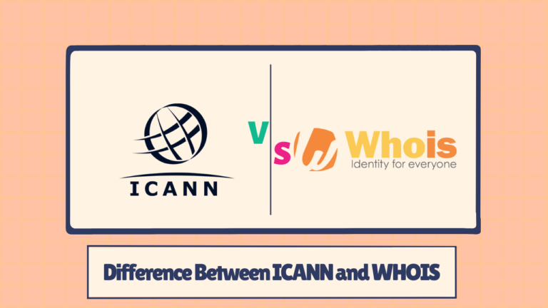 What is the Difference Between ICANN and WHOIS?