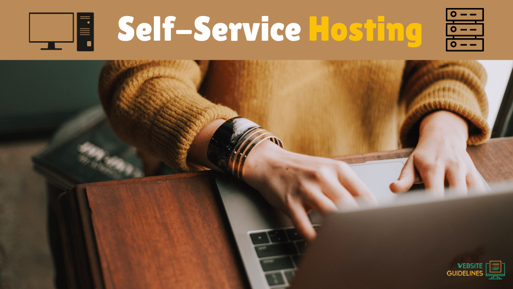 Self-Service Hosting