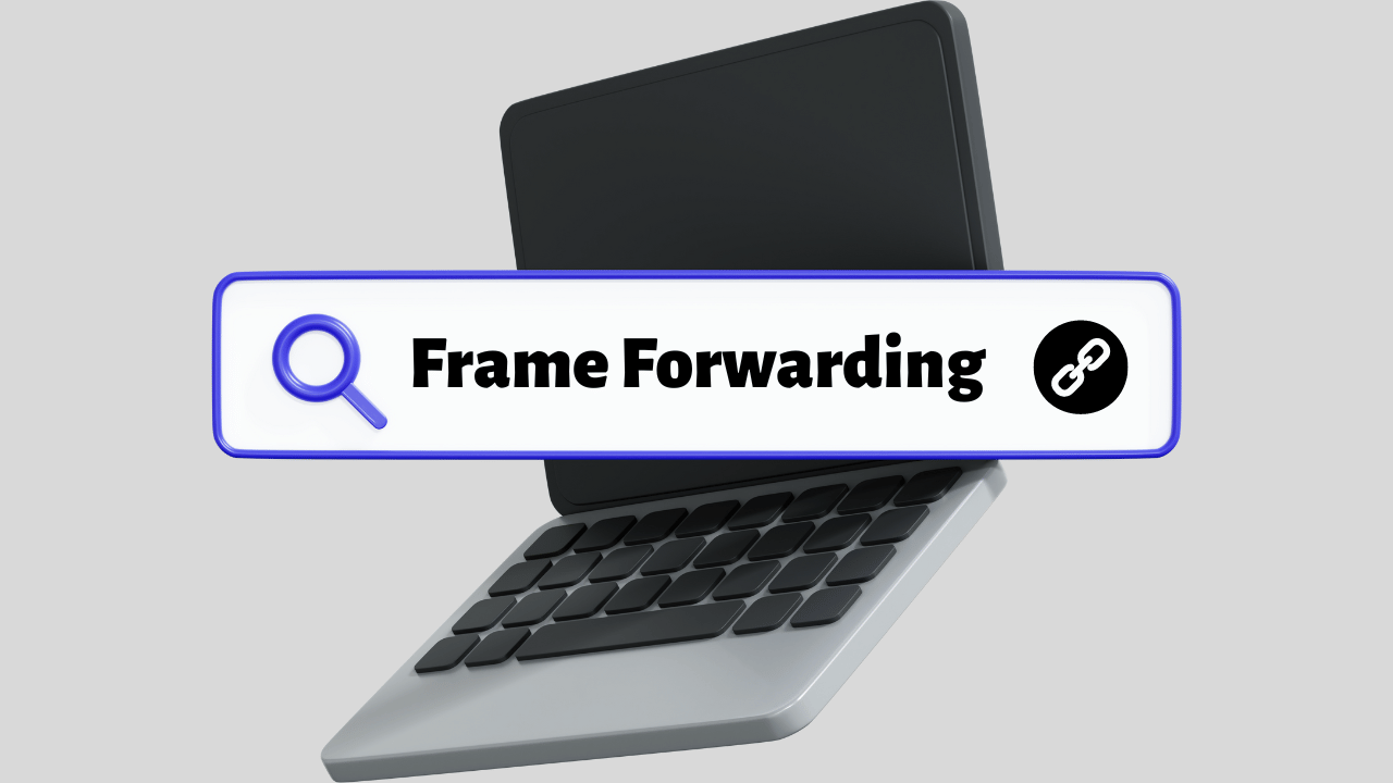 URL Frame Forwarding
